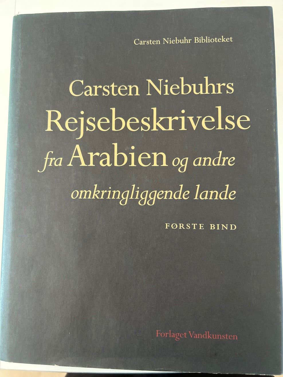 Rejsebeskrivelse fra Arabien af Carsten Niebuhrs